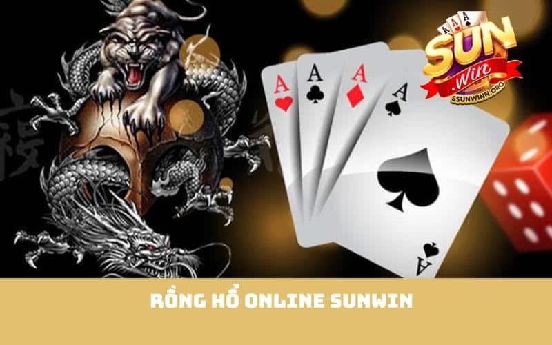Tổng quan về Rồng Hổ Sunwin