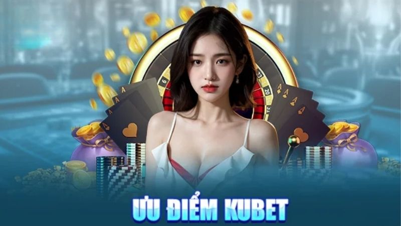 Kubet Là Nhà Cái Của Nước Nào? Tìm Hiểu Nguồn Gốc, Độ Uy Tín