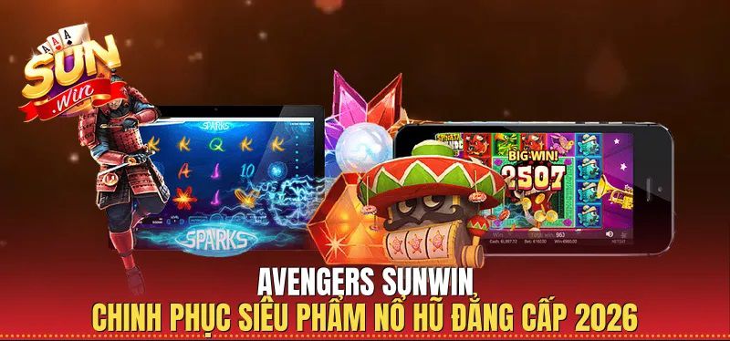 Những sai lầm chí mạng cần tránh khi săn hũ Avengers
